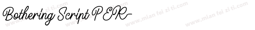 Bothering Script PER字体转换